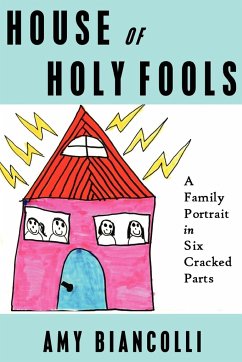 House of Holy Fools - Biancolli, Amy