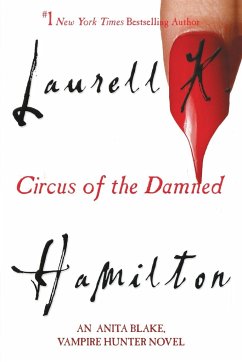 Circus of the Damned - Hamilton, Laurell K.