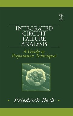 Integrated Circuit Failure Analysis - Beck, Friedrich