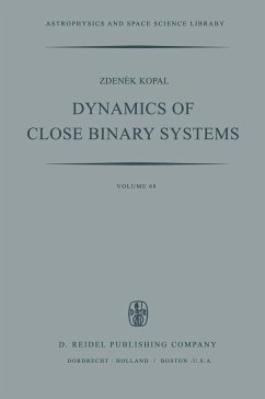 Dynamics of Close Binary Systems - Kopal, Zdenek