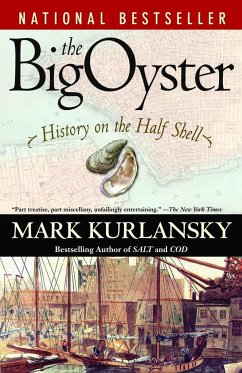 The Big Oyster - Kurlansky, Mark