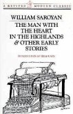 Man with the Heart in the Highlands: And Other Stories