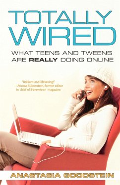 Totally Wired - Goodstein, Anastasia