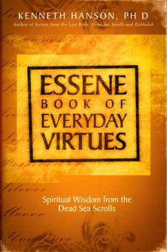 Essene Book of Everyday Virtues - Hanson, Kenneth