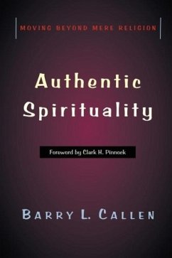 Authentic Spirituality - Callen, Barry L