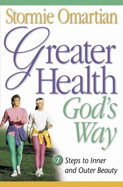 Greater Health God's Way - Omartian, Stormie