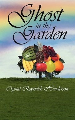 Ghost in the Garden - Reynolds-Henderson, Crystal