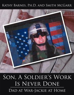 Son, A Soldier's Work Is Never Done
