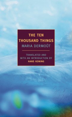 The Ten Thousand Things - Dermout, Maria