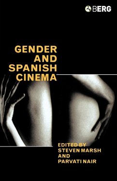 Gender and Spanish Cinema - Steven, Marsh