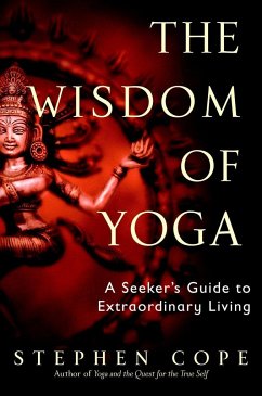 The Wisdom of Yoga - Cope, Stephen