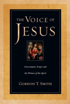 The Voice of Jesus - Smith, Gordon T.