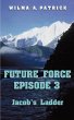 Future Force Episode 3 - Bild 1