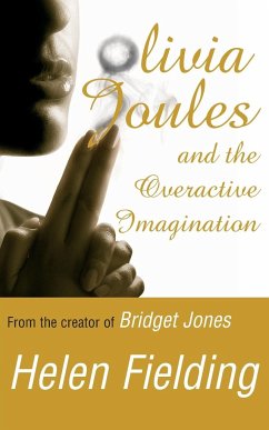 Olivia Joules and the Overactive Imagination - Fielding, Helen