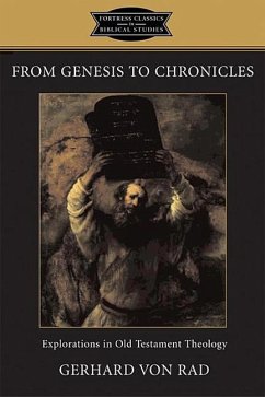 From Genesis to Chronicles - Rad, Gerhard Von
