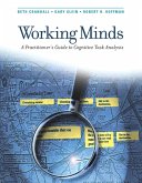 Working Minds: A Practitioner's Guide to Cognitive Task Analysis