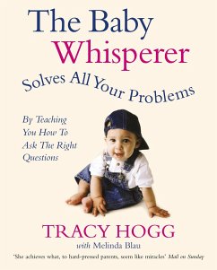 The Baby Whisperer Solves All Your Problems - Blau, Melinda; Hogg, Tracy