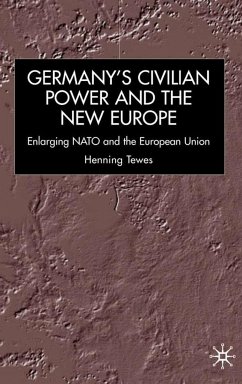 Germany, Civilian Power and the New Europe - Tewes, H.