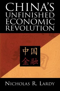 China's Unfinished Economic Revolution - Lardy, Nicholas R.