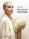 Einst war sie Miss Rimini Einst war sie Miss Rimini