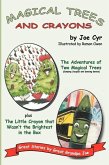 Magical Trees and Crayons: Great Stories by Great Grandpa Joe