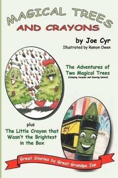 Magical Trees and Crayons: Great Stories by Great Grandpa Joe - Cyr, Joe