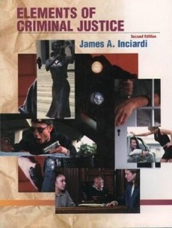 Elements of Criminal Justice with Annual Editions: Criminal Justice 03/04 - Inciardi, James A.