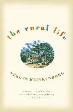 The Rural Life - Klinkenborg, Verlyn