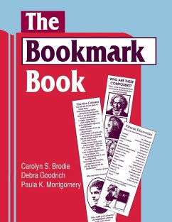 The Bookmark Book - Brodie, Carolyn S.; Goodrich, Debra; Montgomery, Paula K.