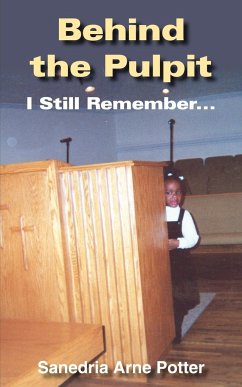 Behind the Pulpit - Potter, Sanedria Arne