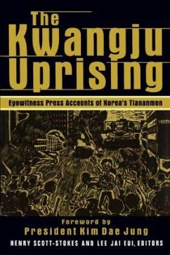 The Kwangju Uprising - Stokes, Henry Scott; Lee, Lily Xiao Hong