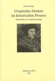 Utopisches Denken im historischen Prozess