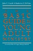 The Basic Guide to Young Adult Ministry