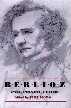 Berlioz - Bloom, Peter (ed.)