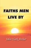 Faiths Men Live by