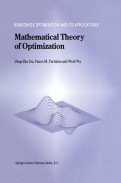 Mathematical Theory of Optimization - Du, Ding-Zhu;Pardalos, Panos M.;Wu, Weili