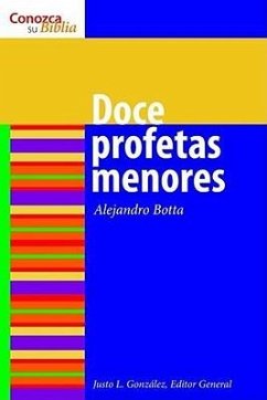 Los Doce Profetas Menores - Botta, Alejandro F