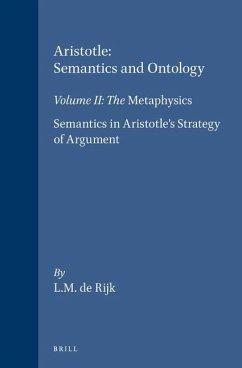 Aristotle: Semantics and Ontology - de Rijk, L M