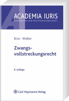 Zwangsvollstreckungsrecht - Brox, Hans / Walker, Wolf-Dietrich
