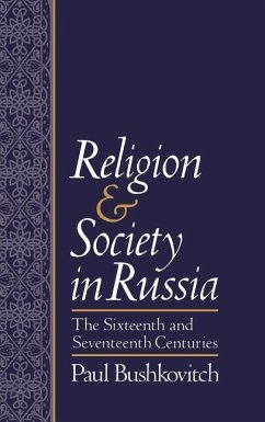 Religion and Society in Russia - Bushkovitch, Paul