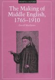 Making of Middle English, 1765-1910