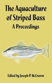 The Aquaculture of Striped Bass