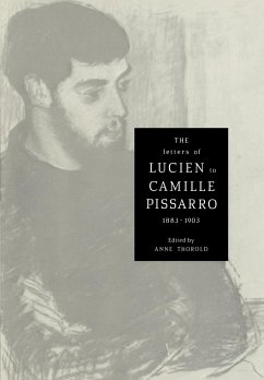 The Letters of Lucien to Camille Pissarro, 1883 1903 - Pissarro, Lucien