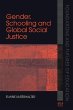 Gender, Schooling and Global Social... - Bild 1