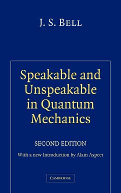 Speakable and Unspeakable in Quantum Mechanics - Bell, J. S.; Bell, John S.