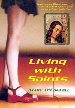 Living with Saints - O'Connell, Mary