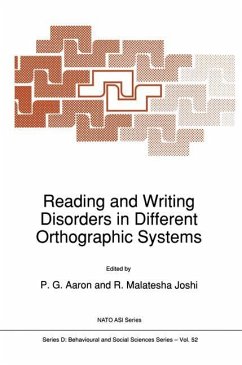 Reading and Writing Disorders in Different Orthographic Systems - Aaron, P.G. / Joshi, R.M. (Hgg.)