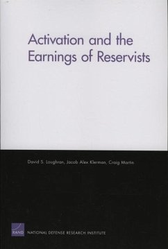 Activation and Earnings of Reservists - Loughran, David S; Klerman, Jacob Alex; Martin, Craig