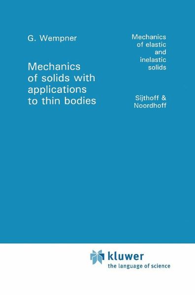 Mechanics of Solids with Applications to Thin Bodies Mechanics of Solids with Applications to Thin Bodies