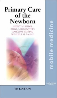 Primary Care of the Newborn - Seidel, Henry M.;Rosenstein, Beryl J.;Pathak, Ambadas